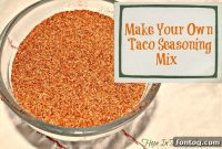 Taco Seasoning Your Culinary Playground