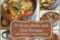 31 Soul-Warming Soups, Stews, and Chilis