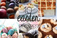10 Irresistible Easter Recipes