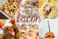 Bacon Bliss: 10 Irresistible Recipes