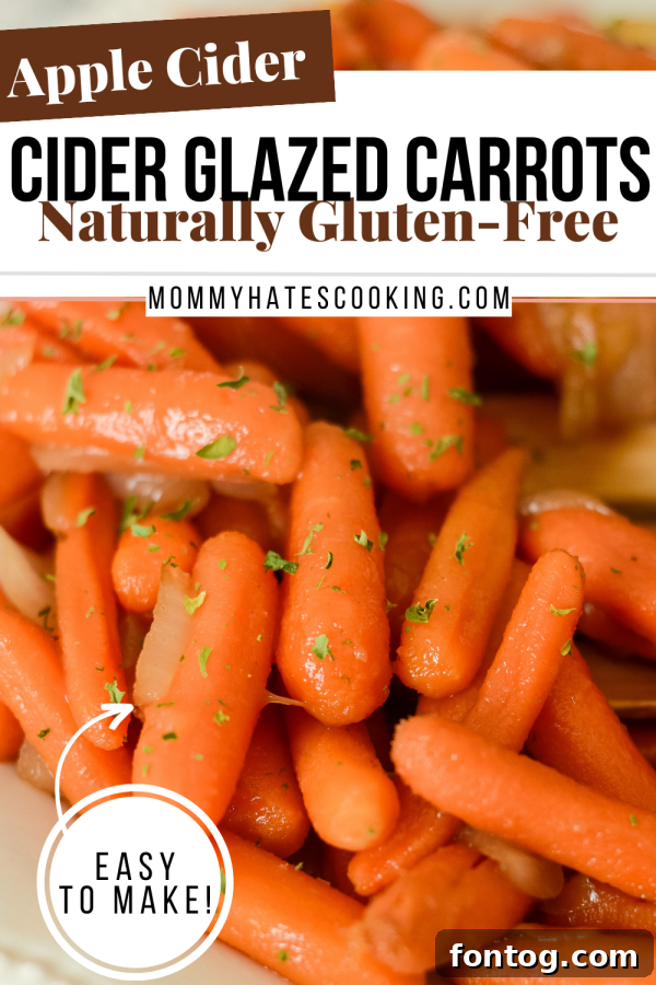 Pinterest-ready image for Apple Cider Glazed Carrots, perfect for sharing delicious holiday side dish ideas.