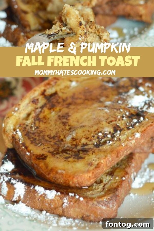 Autumn Spiced Pumpkin Maple French Toast 8 Full plate of Maple & Pumpkin French Toast with a side of syrup and fruit