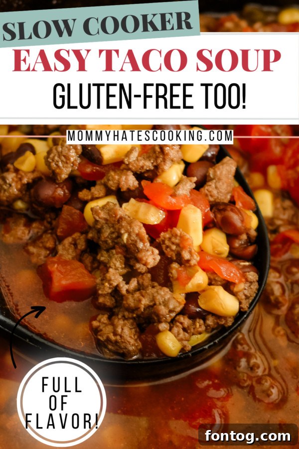 Hearty Slow Cooker Beef Taco Soup 10 slow cooker beef taco soup