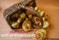 Make, Bake, Create Your Own Pretzel Knots
