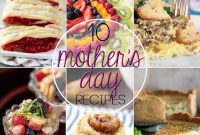 10 Perfect Brunch Recipes to Spoil Mom